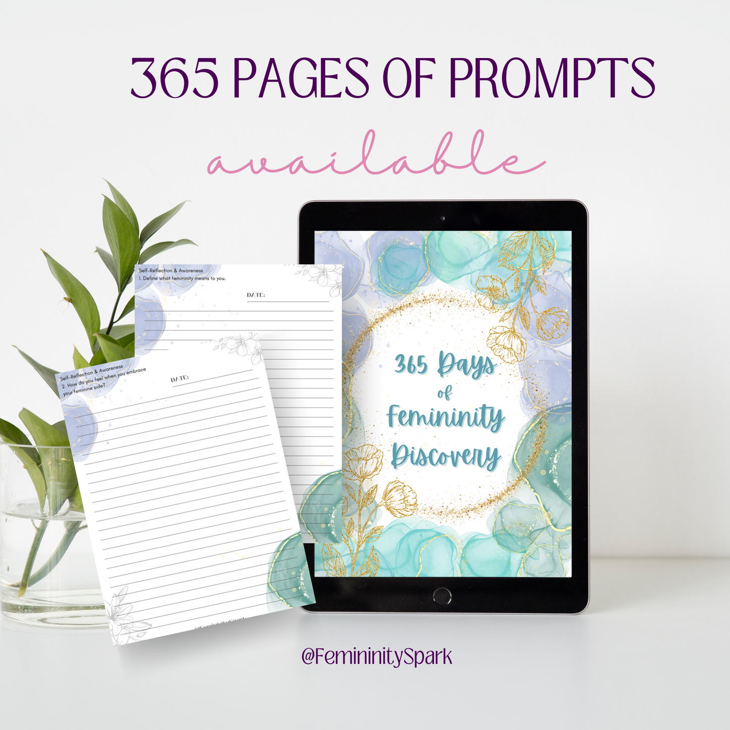 Femininity Spark 365 Digital Journal with Prompts for Every Day! Blue Green Version