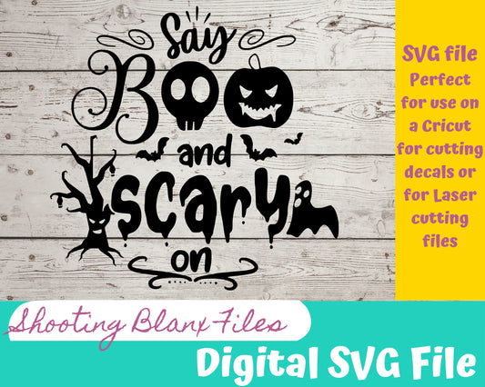 Say Boo and Scare On  SVG file for Cricut - laser engraving Glowforge, Scary, Halloween, Minimalistic, Halloween, Horror, phrase, saying