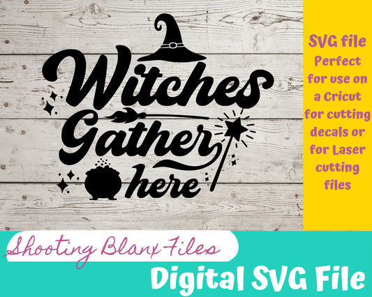 Witches Gather Here Sign SVG file for Cricut - laser engraving Glowforge, Scary, Halloween, Minimalistic, Halloween, Horror, phrase, saying